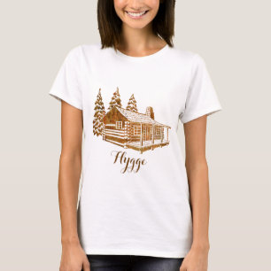 Cosy Log Cabin - Hygge or your own text T-Shirt