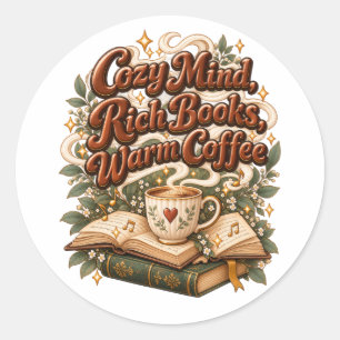 Cosy Mind Rich Books Warm Coffee Vintage Classic Round Sticker
