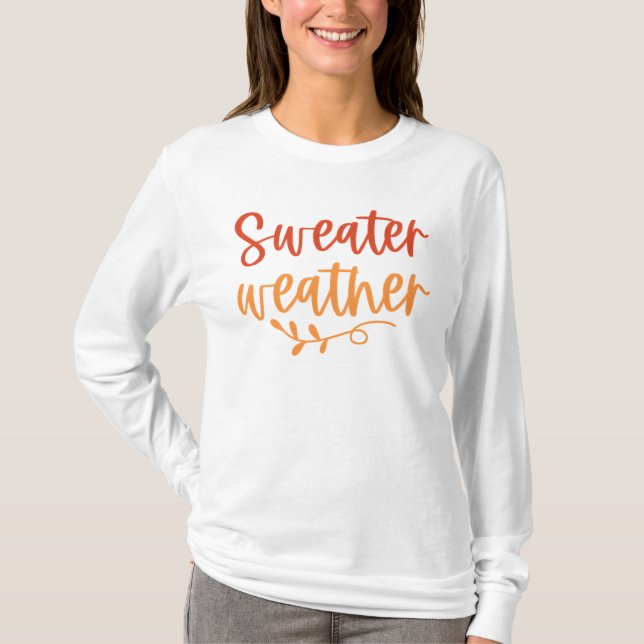 Cosy Sweater Weather Autumn T-shirts (Front)