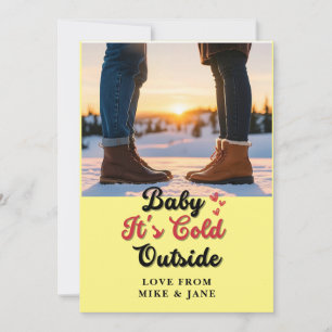 Cosy Typography Card - "Baby It's Cold Outside"