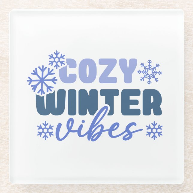 Cosy Winter Vibes - Snowflake Typography Glass Coaster (Front)
