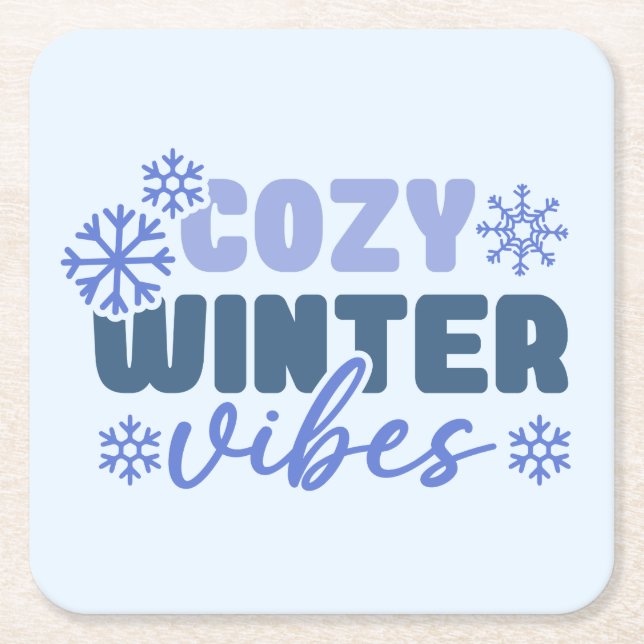 Cosy Winter Vibes - Snowflake Typography Square Paper Coaster (Front)