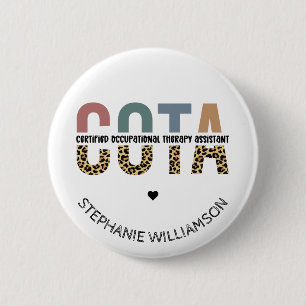 COTA Certified Occupational Therapy Assistant 6 Cm Round Badge