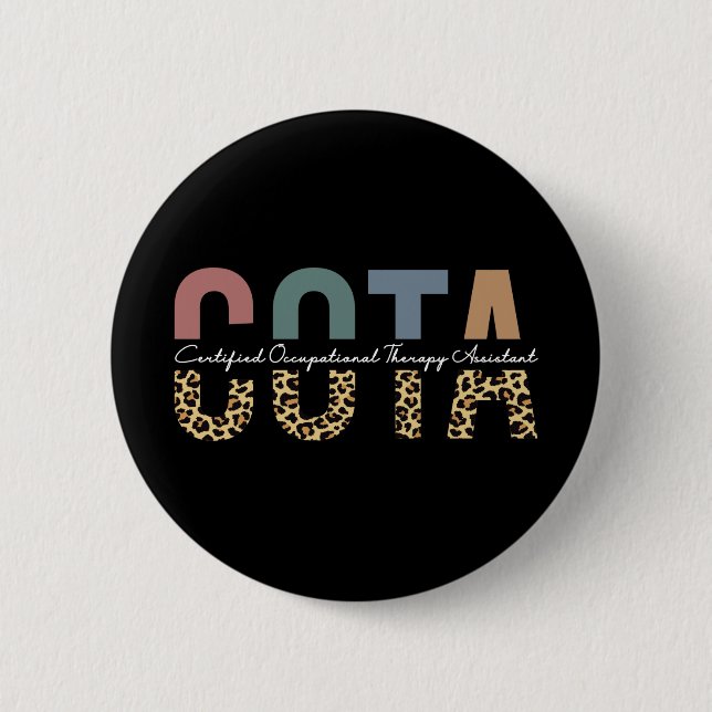 COTA Certified Occupational Therapy Assistant 6 Cm Round Badge (Front)