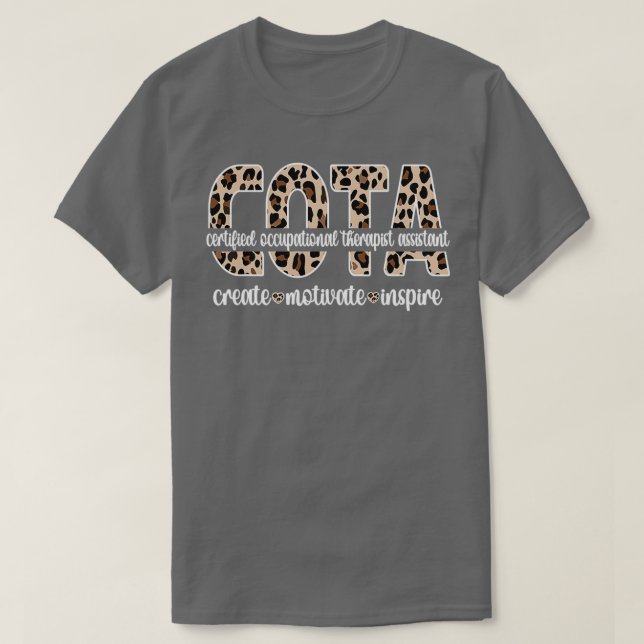 COTA Certified Occupational Therapy Assistant Appr T-Shirt (Design Front)