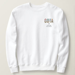 COTA Certified Occupational Therapy Assistant Sweatshirt