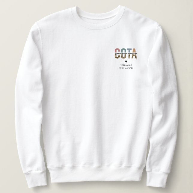 COTA Certified Occupational Therapy Assistant Sweatshirt (Design Front)
