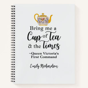 Cottagecore Queen Victoria Tea Quote Girl Boss Notebook