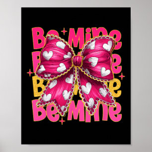 Cotteque Bow Be Mine Valentine Cute Valentine’s Da Poster