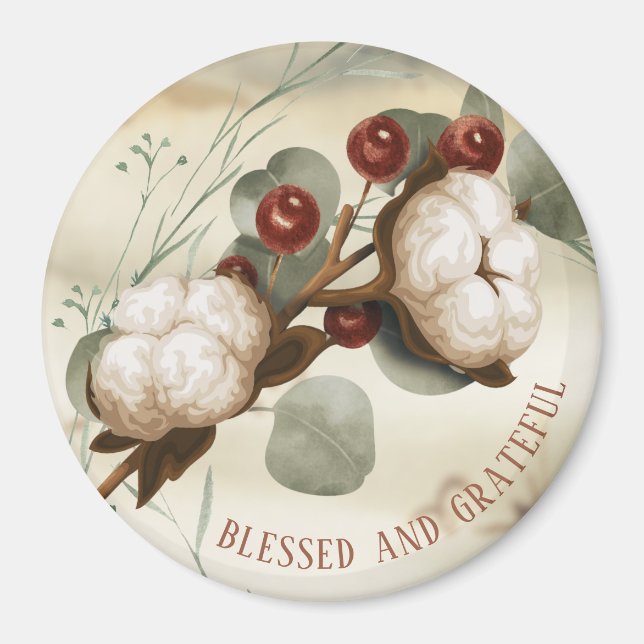Cotton Boll Plant Blessed and Grateful Magnet (Front)