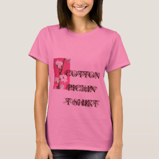 COTTON PICKIN' T-SHIRT