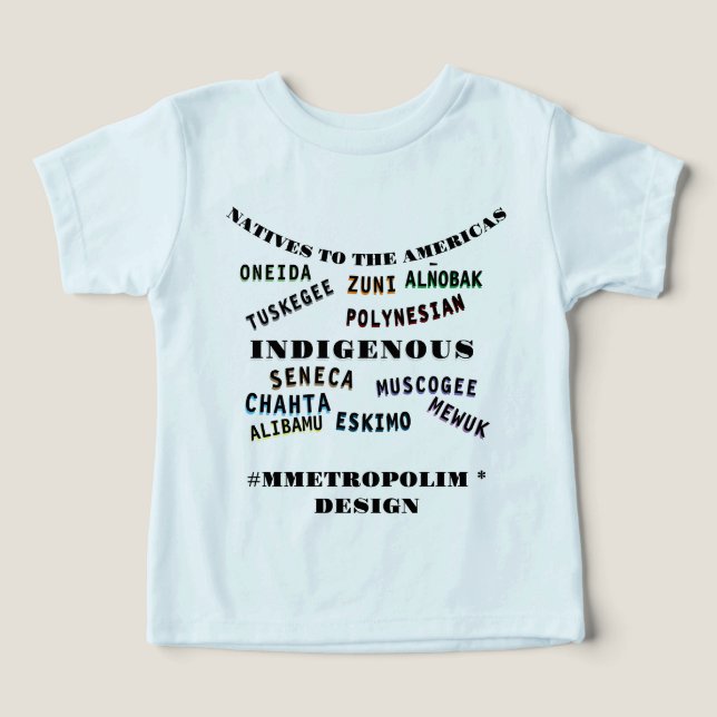 COTTON--UNISEX  2-5T *NATIVE AMERICANS NAMES (Design Front)