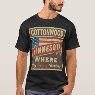 COTTONWOOD, MN It's where my Story begins T-Shirt
