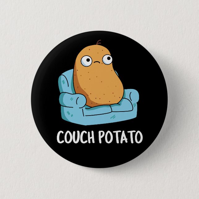 Couch Potato Funny Potato Pun Dark BG 6 Cm Round Badge (Front)
