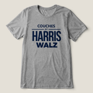 Couches for Harris Walz Tri-Blend Shirt