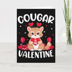 Cougar Is My Valentine Lover Heart Cougar Valentin Card