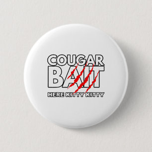 Cougar It Fun Halloween Costume Older Woman Younge 6 Cm Round Badge