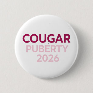 Cougar Puberty 2026 Retro Menopause Humour Funny 6 Cm Round Badge