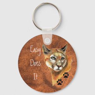Cougar, Puma, Mountain Lion "Easy Does It" Quote Key Ring