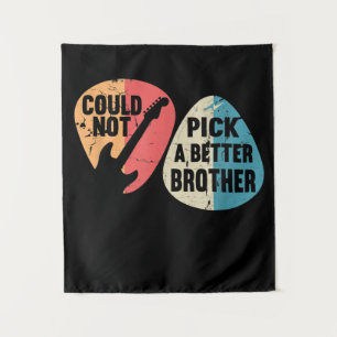 Could Not Pick A Better Brother Guitar T-shirt Tapestry