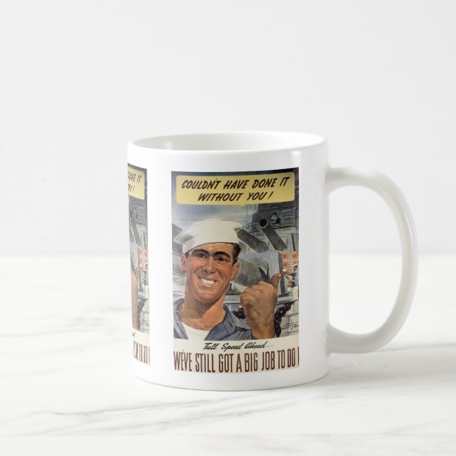 Couldn't Have Done it Without You Coffee Mug (Right)