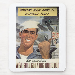 Couldn't Have Done it Without You Mouse Pad