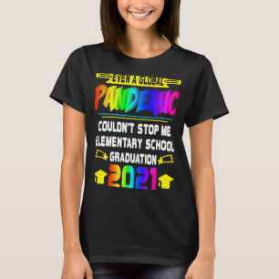 Couldn't Stop Me Elementary School Degree Graduati T-Shirt