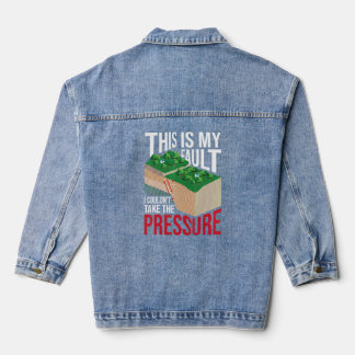 Couldn't Take The Pressure Geology Earth Science Denim Jacket