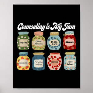 Counseling Is My Jam, Counsellor Grad, School Psyc Poster