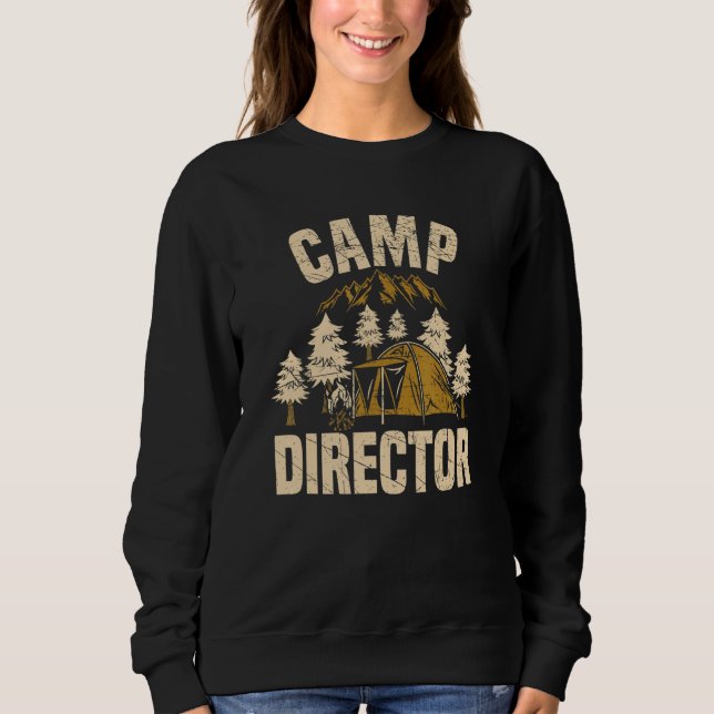 Counselor Camper Summer Camp Director Sweatshirt (Front)
