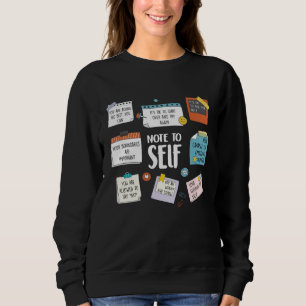 Counselor Note To Self Mental Health School Psycho Sweatshirt