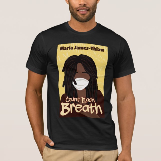 Count Each Breath  T-Shirt (Front)