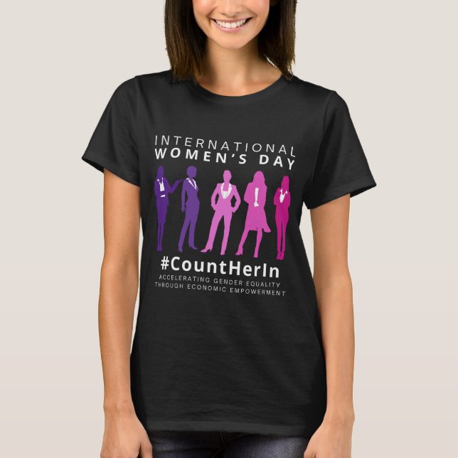 Count Her In International Women's Day T-Shirt (Front)