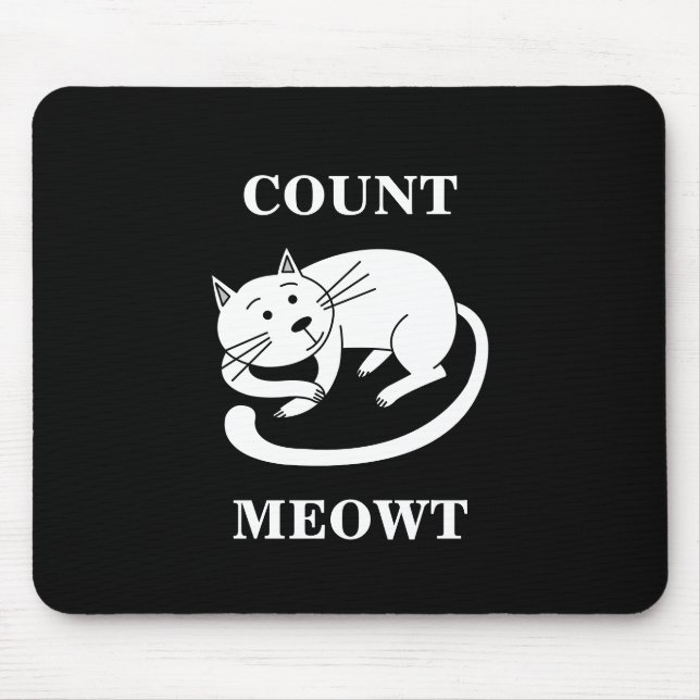 Count Meowt Kitty Funny Cat Pun Mouse Pad (Front)