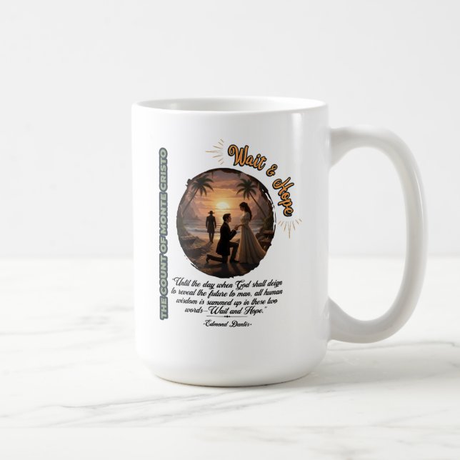 Count of Monte Cristo Wait & Hope Sunset Coffee Mug (Right)