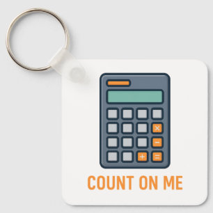 Count On Me – Stylish Calculator Design for Math  Key Ring