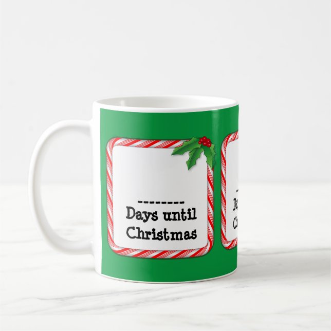 Count the Days Until Christmas Coffee Mug (Left)