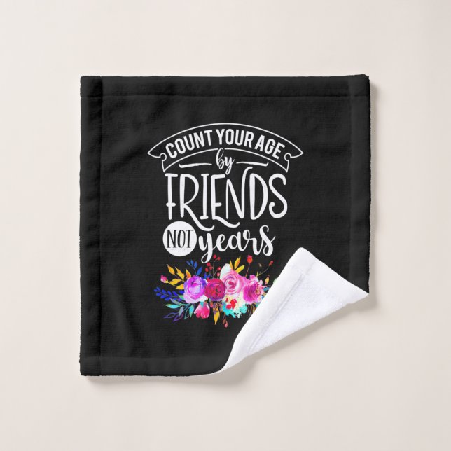 Count Your Age By Friends Wash Cloth (Wash Cloth)