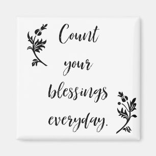 count your blessings everyday magnet