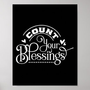 Count Your Blessings, Inspirational, Motivational, Poster
