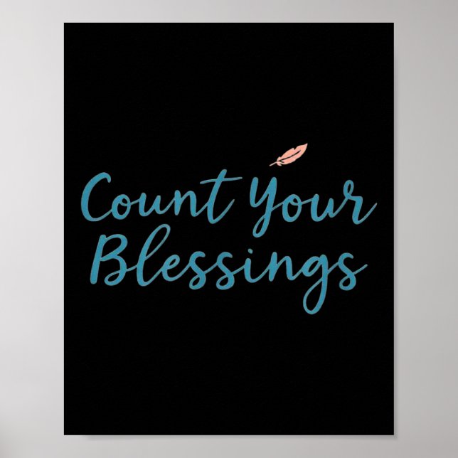 Count Your Blessings – Insrational Faith Christian Poster (Front)