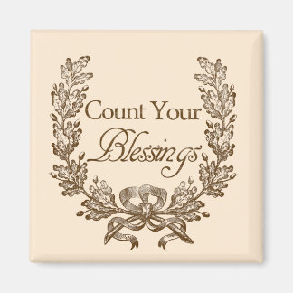 Count Your Blessings Magnet