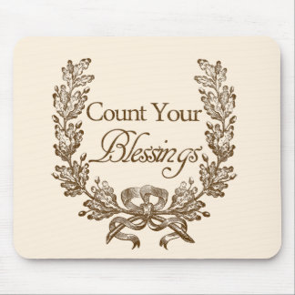 Count Your Blessings Mouse Pad
