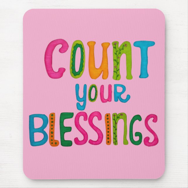Count your Blessings Mouse Pad (Front)
