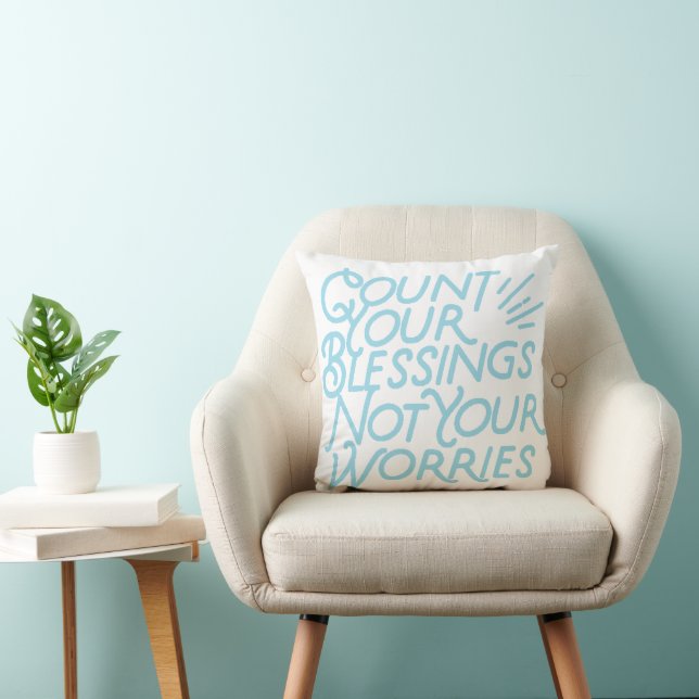 Count Your Blessings Positive Quote Typography Cushion (Chair)