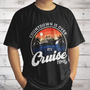 Countdown Is Over It'S Cruise Time Family Vacation T-Shirt