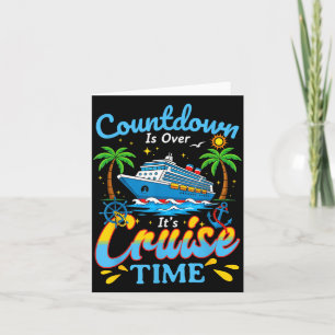 Countdown Is Over It's Cruise Time Men Women Coupl Card