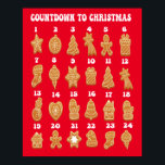 Countdown to Christmas advent calendar Gingerbread Poster<br><div class="desc">Countdown to Christmas advent calendar cute gingerbread cookies ,  with hand drawn cartoon whimsical gingerbread cookies,  count the day til Chrismtas!</div>