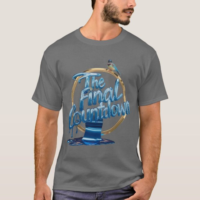 Countdown to Forever: The Final Countdown T-Shirt (Front)