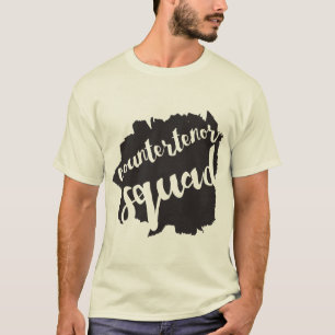 countertenor squad t-shirt